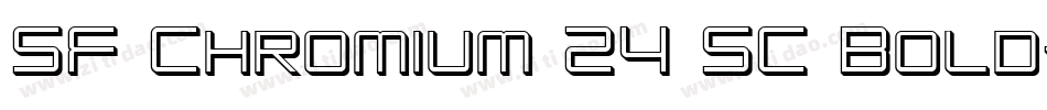 SF Chromium 24 SC Bold字体转换